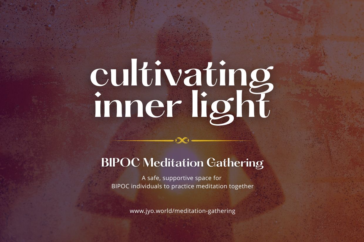Cultivating Inner Light: A BIPOC Meditation Journey to Radiate Resilience